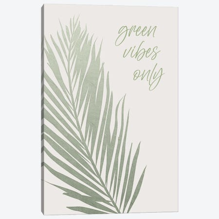 Green Vibes Only Canvas Print #MEV882} by Melanie Viola Canvas Wall Art