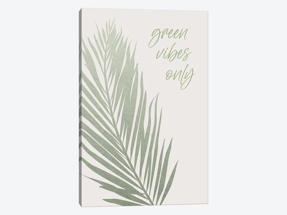 Green Vibes Only by Melanie Viola 1-piece Art Print