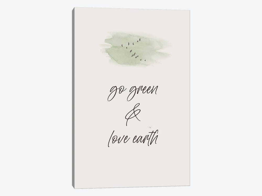 Go Green - Love Earth by Melanie Viola 1-piece Canvas Art