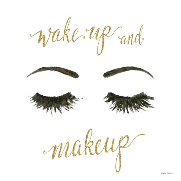 Wake Up and Make Up I