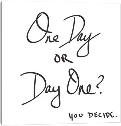 One Day Or Day One? You Decide. Canvas Art Print - Nature Magick