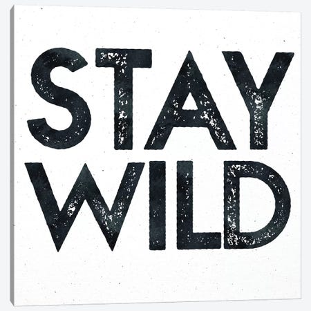 Stay Wild I Canvas Print #MGK154} by Nature Magick Art Print