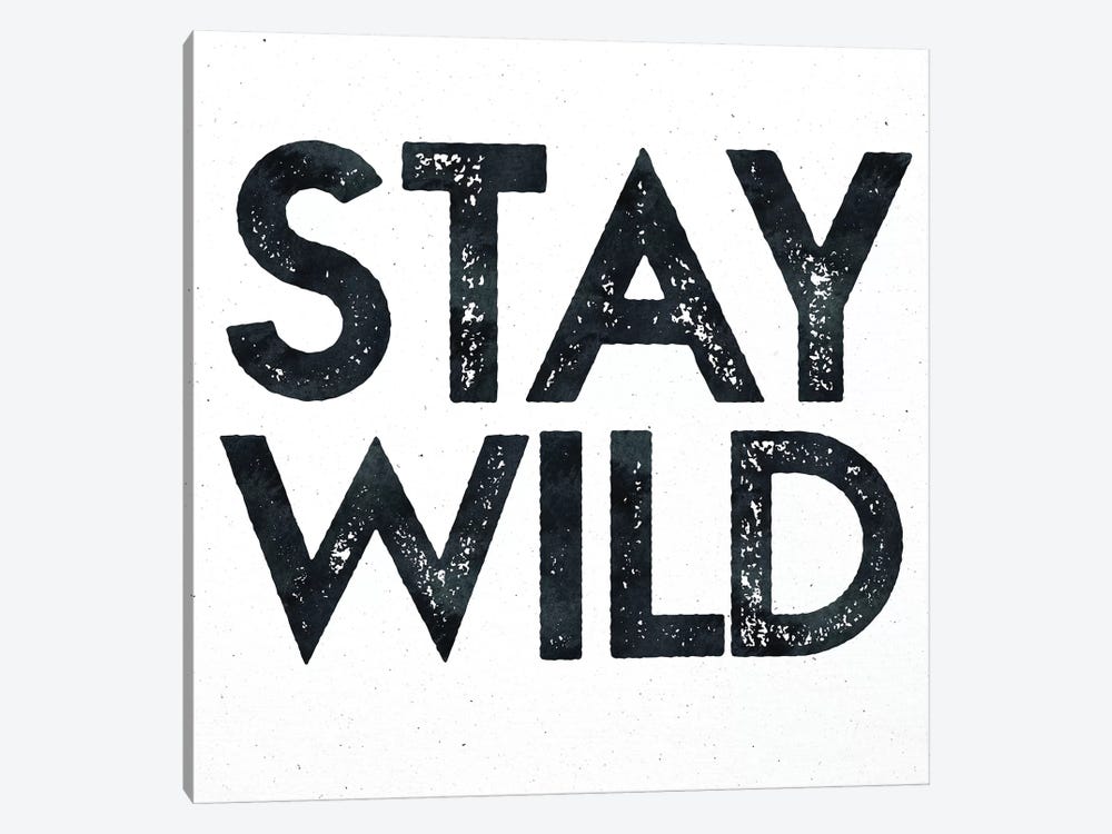 Stay Wild I by Nature Magick 1-piece Canvas Artwork