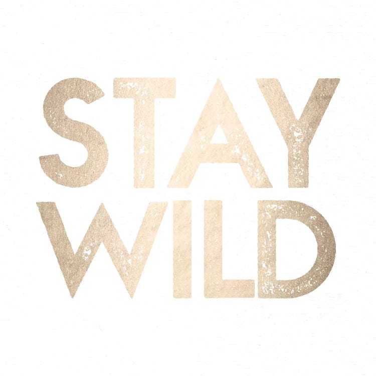 Stay Wild II