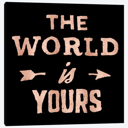 The World Is Yours Adventure Canvas Print #MGK170} by Nature Magick Canvas Art