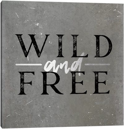 Wild And Free Silver Canvas Art Print - Western Décor
