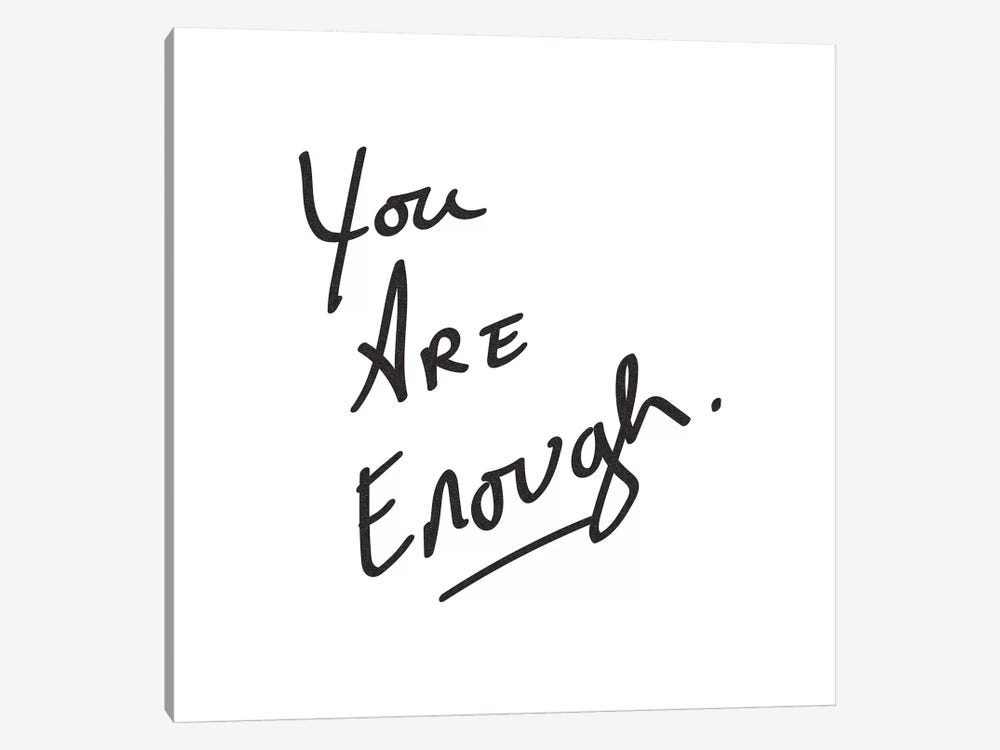 You Are Enough by Nature Magick 1-piece Canvas Artwork