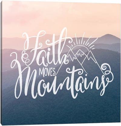 Faith Moves Mountains In Misty Mountain Sunset Canvas Art Print - Faith Art