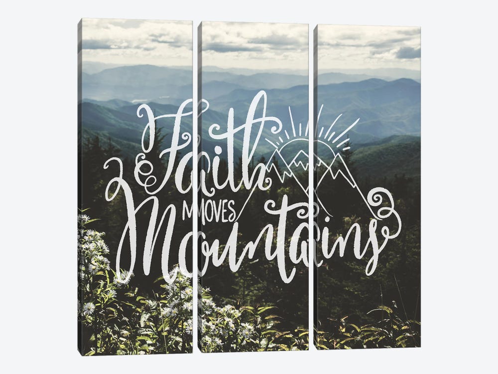 Faith Moves Mountains In Mountain Wildflowers by Nature Magick 3-piece Canvas Art Print