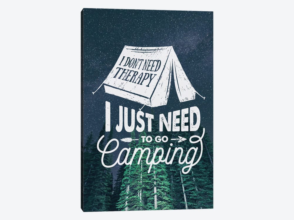 I Just Need Camping In Green Forest Stars Portrait by Nature Magick 1-piece Canvas Art Print