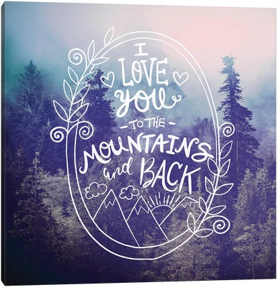 I Love You To The Mountains In Vintage Forest Canvas Art Print - Trekking