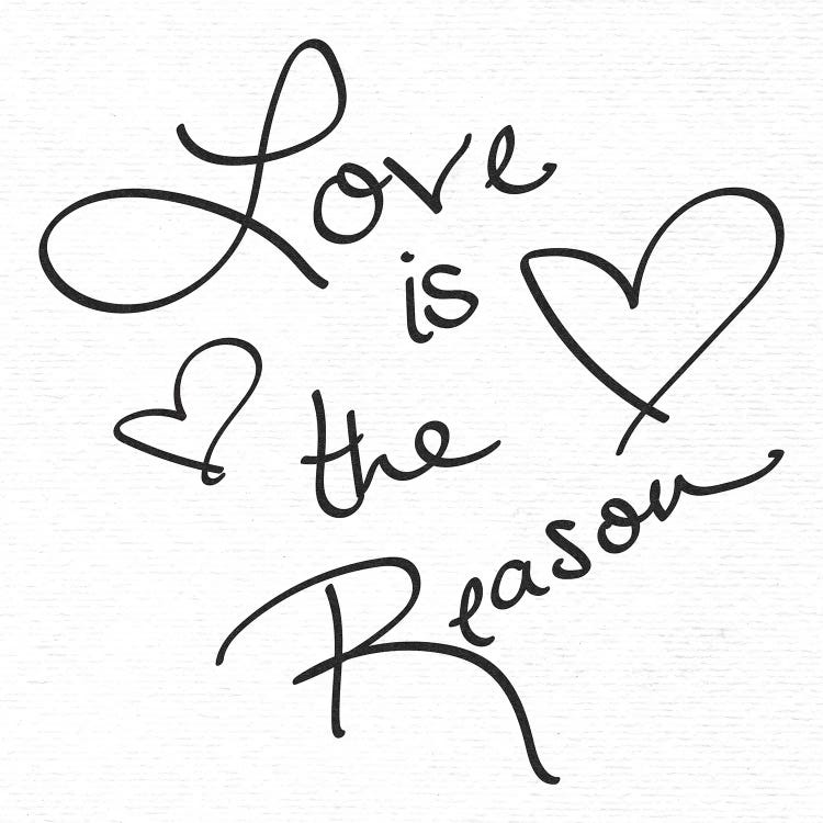 In Love Is The Reason Handwritten by Nature Magick wall art