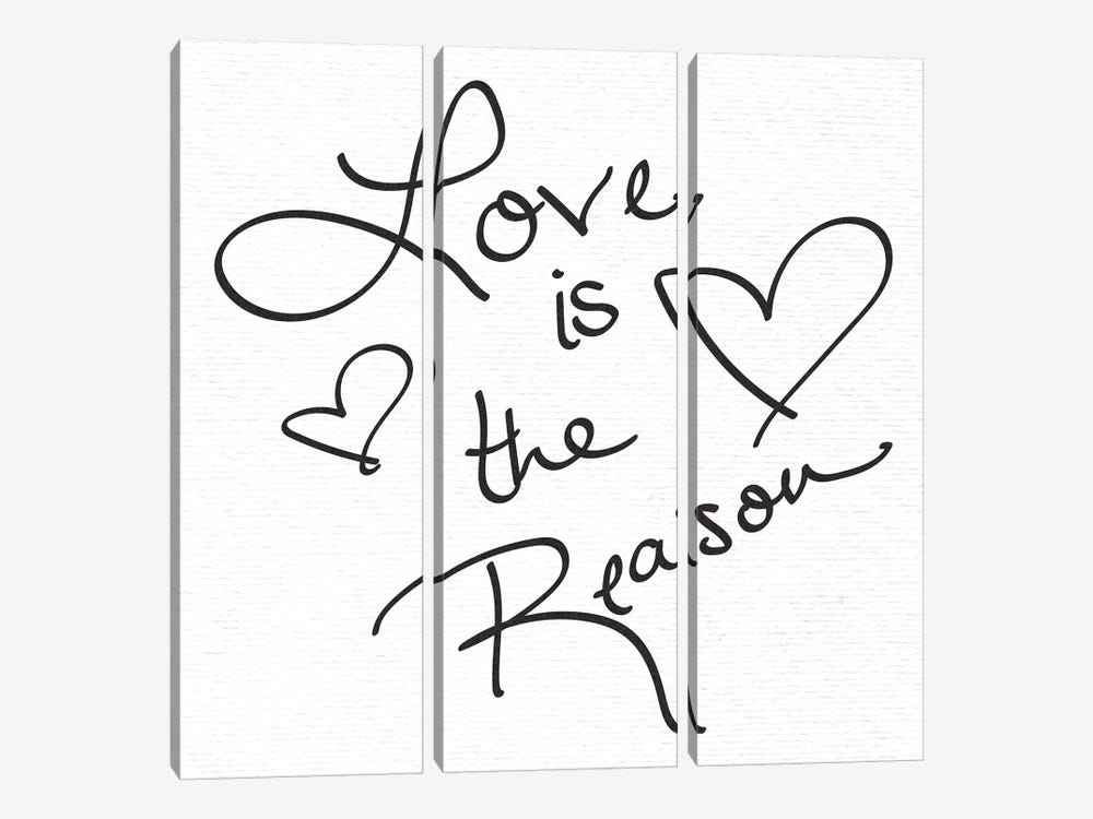In Love Is The Reason Handwritten by Nature Magick 3-piece Canvas Art