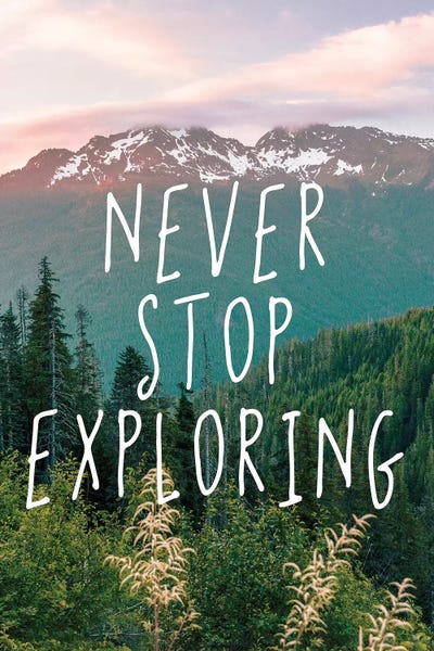 Never Stop Exploring Adventure In by Nature Magick framed canvas print