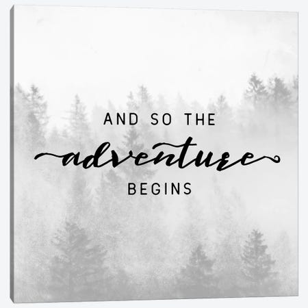 And So The Adventure Begins Canvas Print #MGK5} by Nature Magick Canvas Art Print