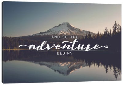 And So The Adventure Begins Saying Trillium Lake Oregon Nature Forest Canvas Art Print - Snowy Mountain Art