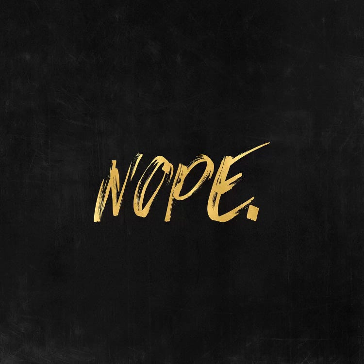 Nope by Nature Magick wall art