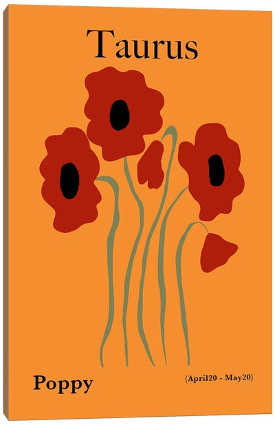 Taurus Poppy Canvas Art Print - Orange Art