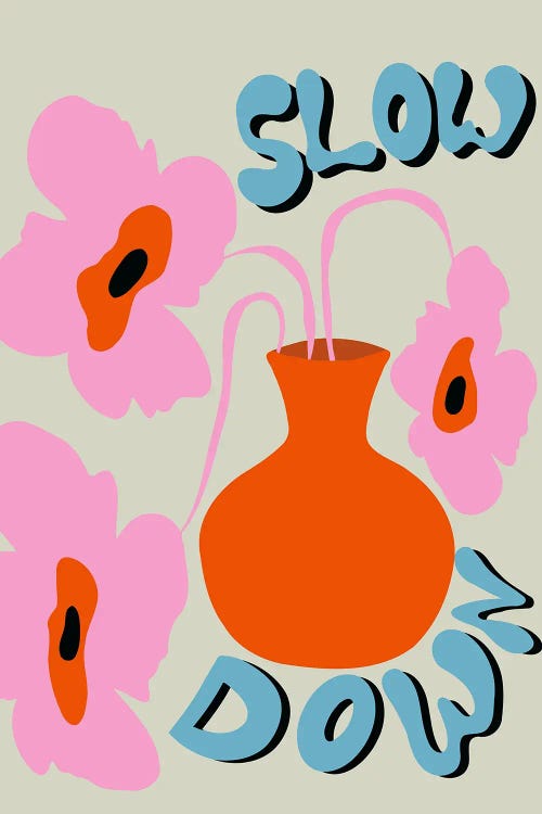 Slow Down by Miho Art Studio wall art