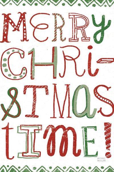 Christmas Signs & Sentiments: Merry Christmastime White by Michael Mullan