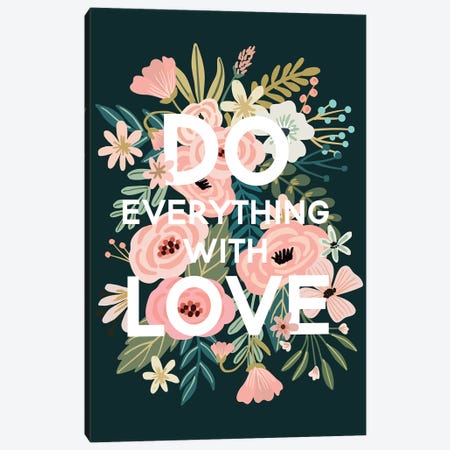 Do Everything With Love Canvas Print #MIO11} by Mia Charro Canvas Wall Art