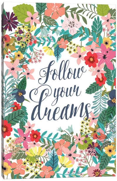 Follow Your Dreams Canvas Art Print - Dreams Art