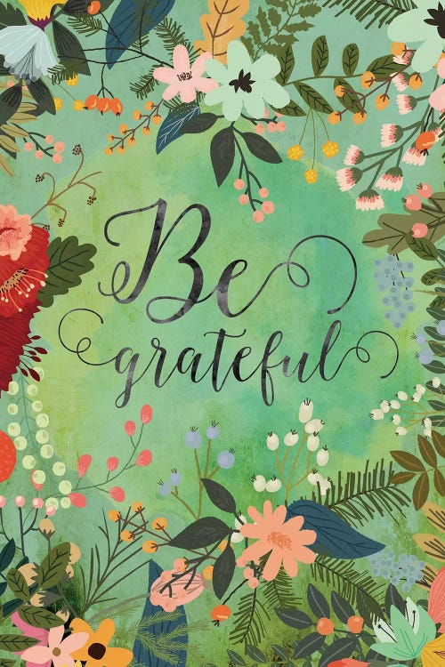 Be Grateful by Mia Charro wall art
