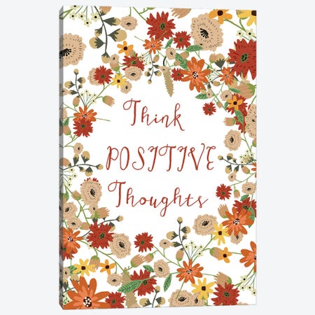 Think Positive Thougths Canvas Print #MIO49} by Mia Charro Art Print