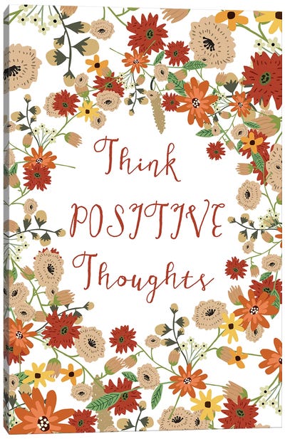 Think Positive Thougths Canvas Art Print - Happiness Art