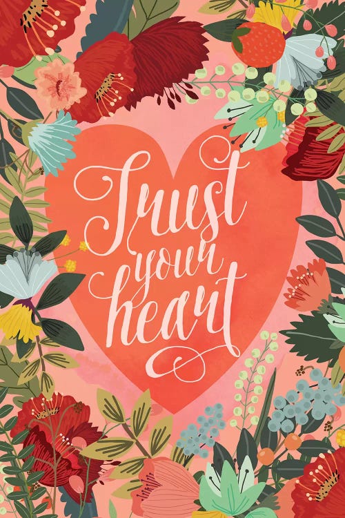 Trust Your Heart