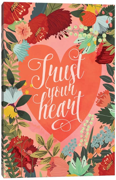 Trust Your Heart Canvas Art Print - Mia Charro