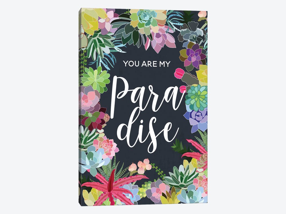 You Are My Paradise by Mia Charro 1-piece Canvas Art