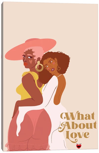 What About Love Canvas Art Print - Mlle Belamour