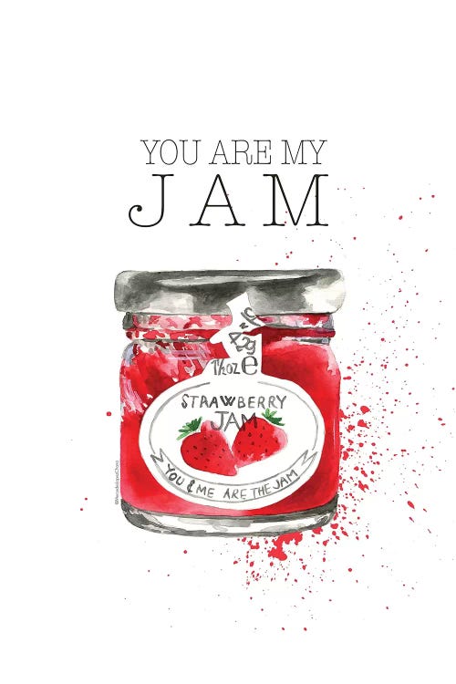 You Are My Jam by Mercedes Lopez Charro wall art