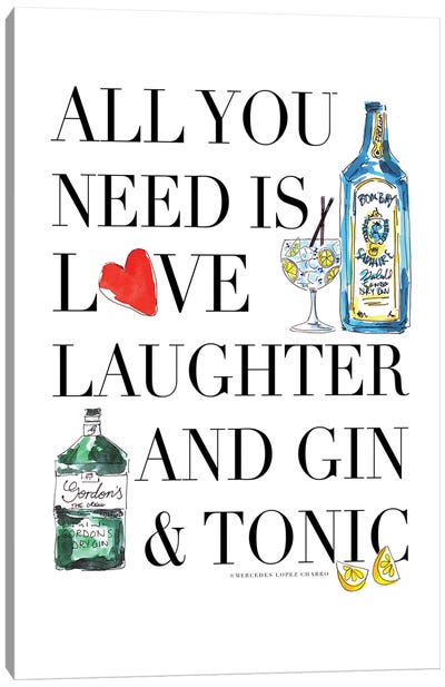 All You Need Is Gin Canvas Art Print - Mercedes Lopez Charro
