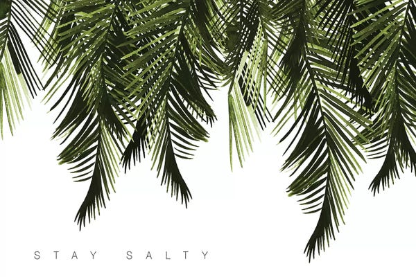Tropical Leaves: Stay Salty Green by Mercedes Lopez Charro