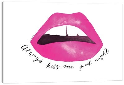 Always Kiss Me Canvas Art Print - Lips Art