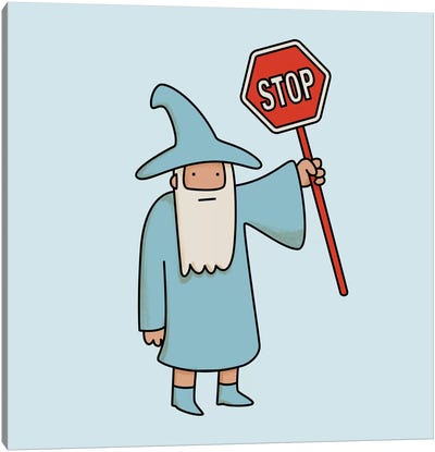 All Shall Stop Canvas Art Print - Wizards