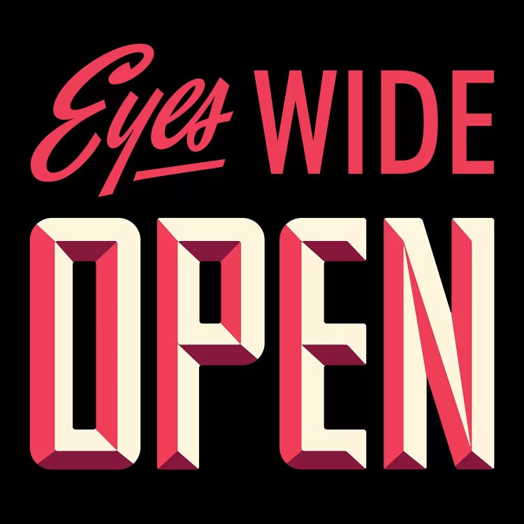 Eyes Wide Open