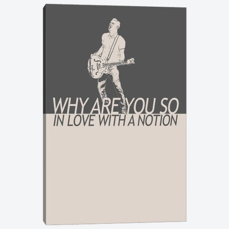 Courteeners - Why Are You So In Love With A Notion Canvas Print #MMD20} by JMA Media Art Print