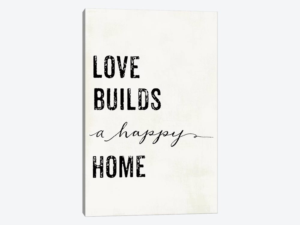 Love Builds A Happy Home by Mandy Lynne 1-piece Art Print