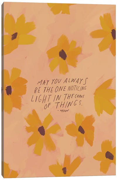 May You Always Be The One Noticing Canvas Art Print - Morgan Harper Nichols