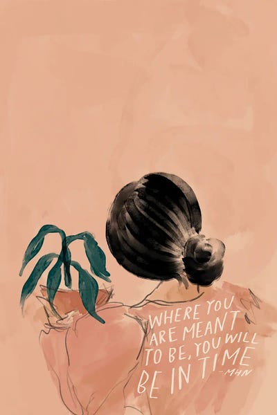 Where You Are Meant To Be, You Will Be In Time by Morgan Harper Nichols metal wall art