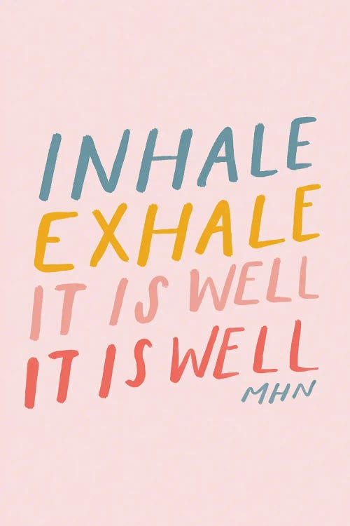 Inhale Exhale It Is Well (On Pink)