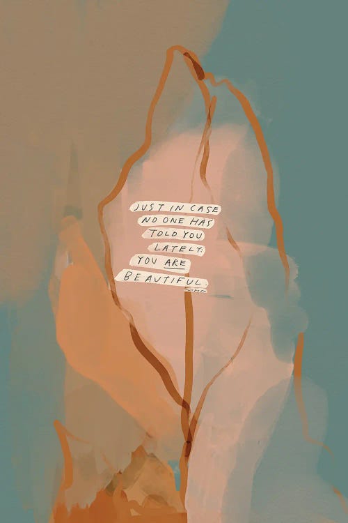 Just In Case No One Has Told You by Morgan Harper Nichols wall art