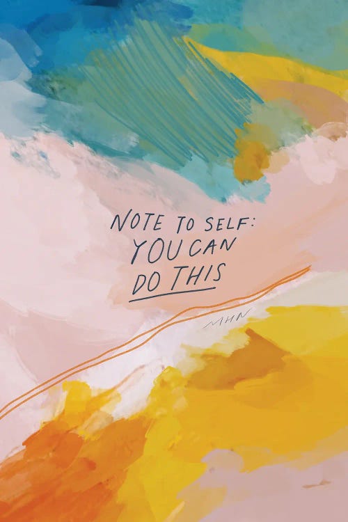 Note To Self: You Can Do This by Morgan Harper Nichols wall art