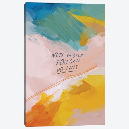 Note To Self: You Can Do This Canvas Print #MNH40} by Morgan Harper Nichols Canvas Art Print