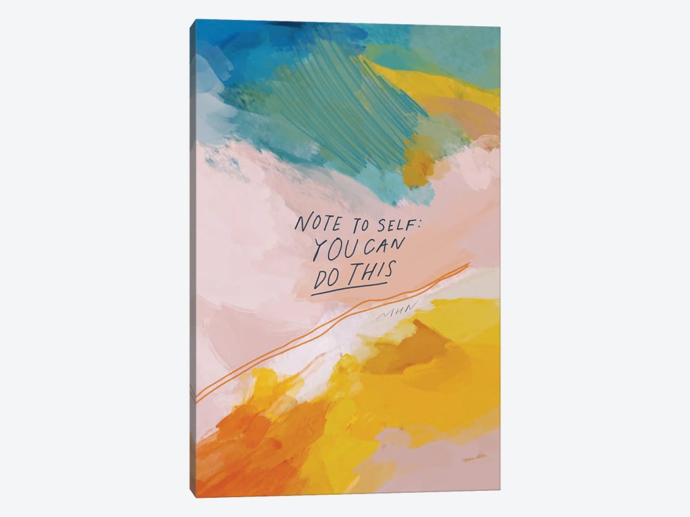 Note To Self: You Can Do This by Morgan Harper Nichols 1-piece Canvas Art Print