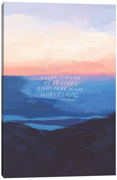 Right Here In The Waiting Canvas Art Print - Inspirational Office
