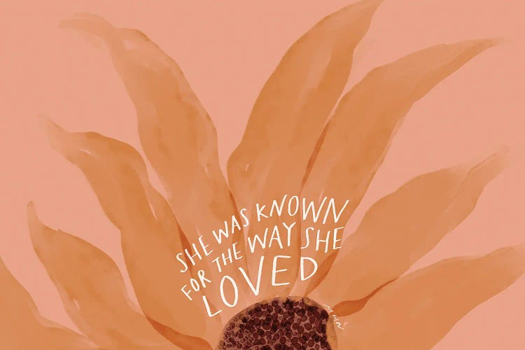 She Was Known For The Way She Loved by Morgan Harper Nichols wall art